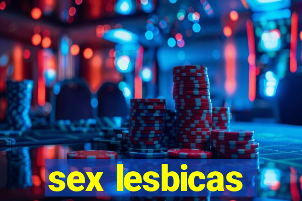 sex lesbicas